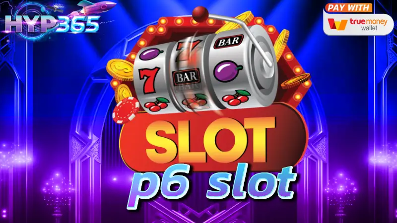 p6 slot
